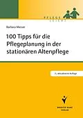 E-Book (pdf) 100 Tipps für die Pflegeplanung in der stationären Altenpflege von Barbara Messer