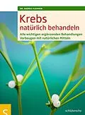 E-Book (pdf) Krebs natürlich behandeln von Dr. Andrea Flemmer