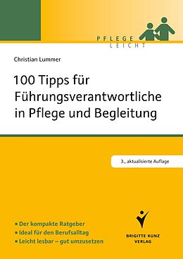 E-Book (pdf) 100 Tipps für Führungsverantwortliche in Pflege und Begleitung von Christian Lummer