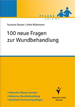 E-Book (pdf) 100 neue Fragen zur Wundbehandlung von Susanne Danzer, Anke Bültemann