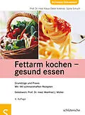 E-Book (pdf) Fettarm kochen - gesund essen von Prof. Dr. med. Klaus-Dieter Kolenda, Sylvia Schuch