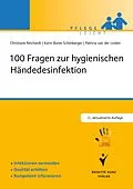 E-Book (pdf) 100 Fragen zur hygienischen Händedesinfektion von Patricia van der Linden, Karin Bunte-Schönberger, Christiane Reichardt
