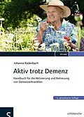 E-Book (epub) Aktiv trotz Demenz von Johanna Radenbach