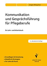 E-Book (pdf) Kommunikation und Gesprächsführung für Pflegeberufe von Jürgen Wingchen