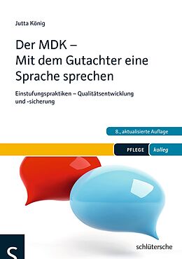 E-Book (pdf) Der MDK - Mit dem Gutachter eine Sprache sprechen von Jutta König