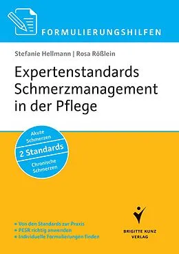 E-Book (pdf) Formulierungshilfen Expertenstandards Schmerzmanagement in der Pflege von Stefanie Hellmann, Rosa Rößlein