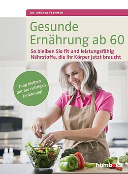 E-Book (pdf) Gesunde Ernährung ab 60 von Dr. Andrea Flemmer