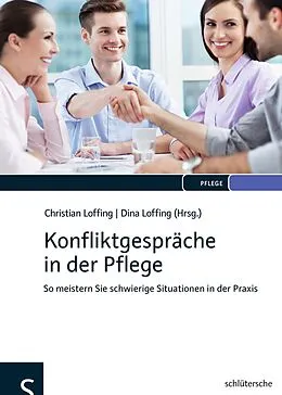E-Book (epub) Konfliktgespräche in der Pflege von Tanja Bodden, Christian Dierichs