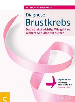 E-Book (epub) Diagnose Brustkrebs von Dr. med. Heike Bueß-Kovács
