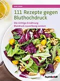 E-Book (epub) 111 Rezepte gegen Bluthochdruck von Anne Iburg