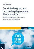 E-Book (pdf) Der Gründungsprozess der Landespflegekammer Rheinland-Pfalz von Edith Kellnhauser