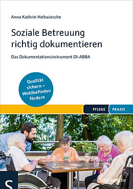 E-Book (epub) Soziale Betreuung richtig dokumentieren von Anna Kathrin Holtwiesche