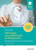 E-Book (pdf) 100 Fragen zum Arbeitsrecht für Pflegekräfte von Martina Weber