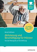 E-Book (pdf) Aktivierung und Beschäftigung für Männer von Bernd Hoffmann