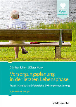 E-Book (pdf) Versorgungsplanung in der letzten Lebensphase von Günther Schlott, Dieter Mank