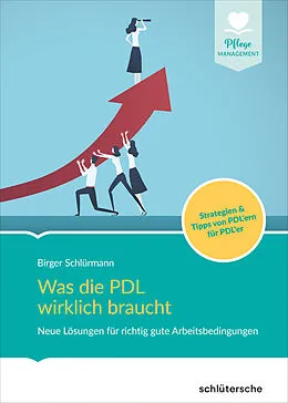 E-Book (pdf) Was die PDL wirklich braucht von Birger Schlürmann