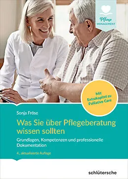 E-Book (pdf) Was Sie über Pflegeberatung wissen sollten von Sonja Fröse