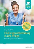 E-Book (epub) Prüfungsvorbereitung in der Pflege von Jacqueline Stiehl