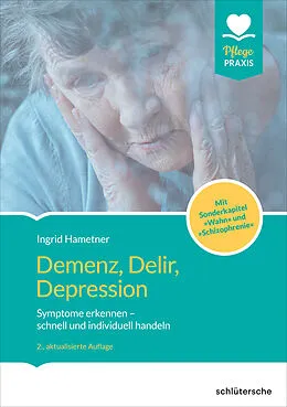 E-Book (pdf) Demenz, Delir, Depression von Ingrid Hametner