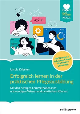 E-Book (pdf) Erfolgreich lernen in der praktischen Pflegeausbildung von Dr. Ursula Kriesten