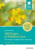 E-Book (epub) 100 Fragen zu Palliative Care von Ingrid Hametner