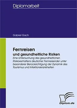 E-Book (pdf) Fernreisen und gesundheitliche Risiken von Gabriel Gach