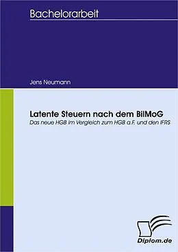 E-Book (pdf) Latente Steuern nach dem BilMoG von Jens Michael Neumann