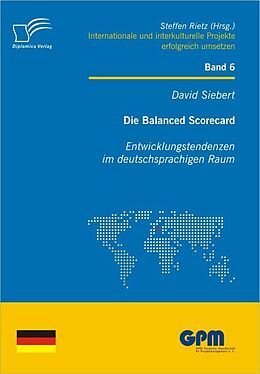 E-Book (pdf) Die Balanced Scorecard: Entwicklungstendenzen im deutschsprachigen Raum von David Siebert