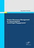 E-Book (pdf) Human Ressource Management im Spannungsfeld "freiwilligen Engagements" von Jörg-Achim Schröder