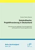 E-Book (pdf) Solarkraftwerke: Projektfinanzierung in Deutschland von Yanislav Naskov Boyanov