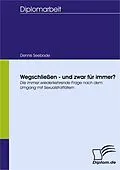 E-Book (pdf) Wegschließen - und zwar für immer? von Dennis Seebode