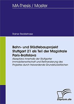 E-Book (pdf) Bahn- und Städtebauprojekt Stuttgart 21 als Teil der Magistrale Paris-Bratislava von Rainer Reddehase
