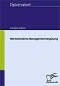 E-Book (pdf) Wertorientierte Managementvergütung von Franziska Gaßner