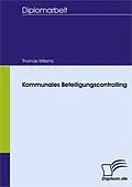 E-Book (pdf) Kommunales Beteiligungscontrolling von Thomas Willems
