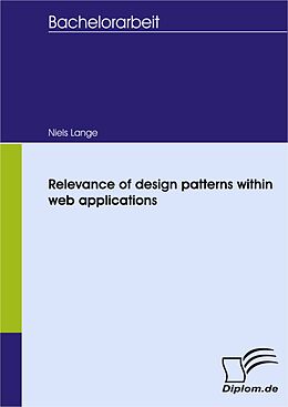 eBook (pdf) Relevance of design patterns within web applications de Niels Lange