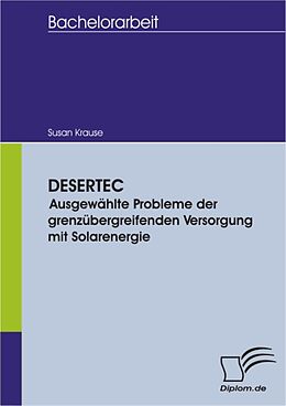 E-Book (pdf) DESERTEC - Ausgewählte Probleme der grenzübergreifenden Versorgung mit Solarenergie von Susan Krause