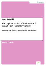 E-Book (pdf) The Implementation of Environmental Education in elementary schools von Jenny Radeiski