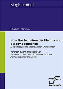 E-Book (pdf) Narrative Techniken der Literatur und der Filmadaptionen von Charlotte Feldmann