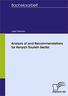 eBook (pdf) Analysis of and Recommendations for Kenya's Tourism Sector de Juliet Shali Shambi
