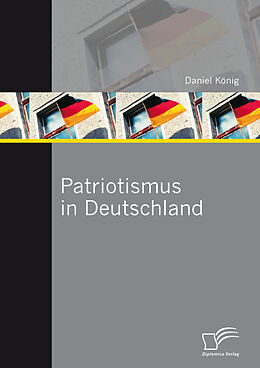 E-Book (pdf) Patriotismus in Deutschland von Daniel König