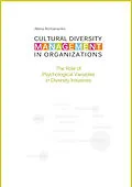 E-Book (pdf) Cultural Diversity Management in Organizations: The Role of Psychological Variables in Diversity Initiatives von Alena Romanenko