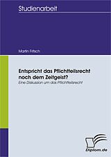 E-Book (pdf) Entspricht das Pflichtteilsrecht noch dem Zeitgeist? Eine Diskussion um das Pflichtteilsrecht von Martin Fritsch
