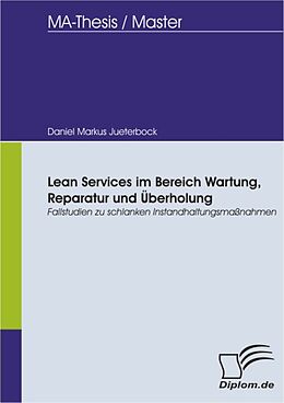 E-Book (pdf) Lean Services im Bereich Wartung, Reparatur und Überholung von Daniel Markus Jueterbock