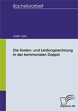 E-Book (pdf) Die Kosten- und Leistungsrechnung in der kommunalen Doppik von Martin Oster