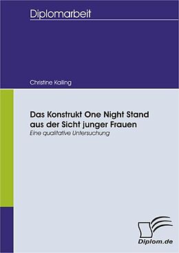 E-Book (pdf) Das Konstrukt One Night Stand aus der Sicht junger Frauen von Christine Kailing