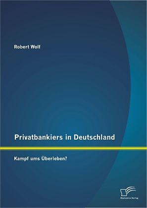 Privatbankiers in Deutschland: Kampf ums Überleben?
