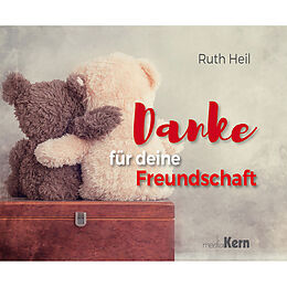Danke Fur Deine Freundschaft Ruth Heil Buch Kaufen Ex Libris