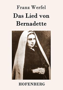 Kartonierter Einband Das Lied von Bernadette von Franz Werfel