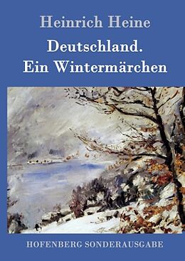 Fester Einband Deutschland. Ein Wintermärchen von Heinrich Heine