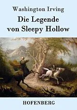 Kartonierter Einband Die Legende von Sleepy Hollow von Washington Irving